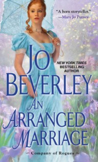 An Arranged Marriage (Company of Rogues) - Jo Beverley
