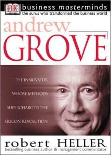 Andy Grove - Robert Heller