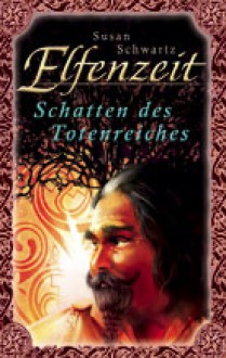 Schatten des Totenreiches - Susan Shwartz