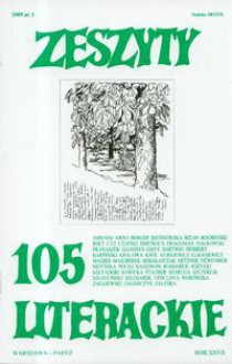 Zeszyty Literackie nr 105 (1/2009) - Julia Hartwig, Józef Czapski, Anna Bołt, Adam Szczuciński, Redakcja kwartalnika Zeszyty Literackie