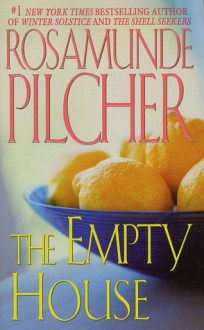 The Empty House - Rosamunde Pilcher