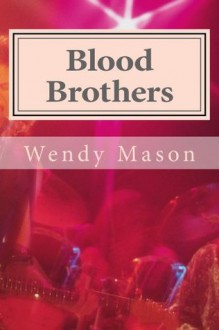 Blood Brothers - Wendy Mason