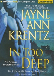 In Too Deep (Arcane Society, #10) - Jayne Krentz, Joyce Bean