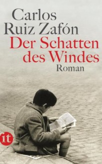 Der Schatten des Windes - Carlos Ruiz Zafón, Peter Schwaar