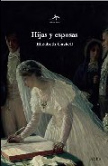 Hijas y esposas - Elizabeth Gaskell