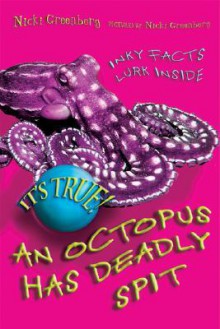 An Octopus Has Deadly Spit - Nicki Greenberg