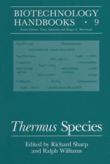 Thermus Species - Richard Sharp, Ralph Williams