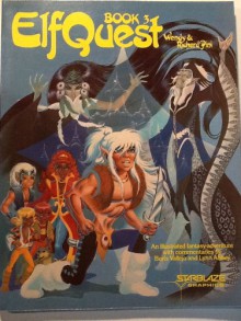 Elfquest Book 3 - Kay Reynolds, Richard Pini, Wendy Pini, Boris Vallejo