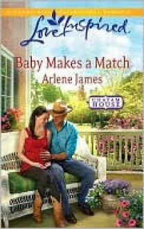 Baby Makes a Match - Arlene James