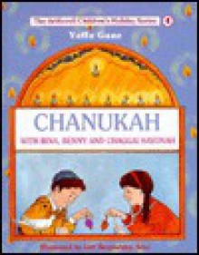 Chanukah with Bina, Benny, and Chaggai Hayonah - Yaffa Ganz, Liat Binyamini Ariel