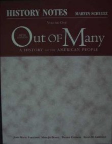 History Notes, Volume I for Out of Many: A History of the American People, Volume I (Chapters 1-16) (v. 1) - John Mack Faragher