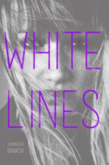 White Lines - Jennifer Banash