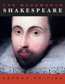 The Wadsworth Shakespeare - G. Blakemore Evans, Harry Levin, William Shakespeare