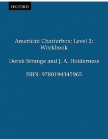 American Chatterbox Workbook 2 - Derek Strange, Jackie Holderness