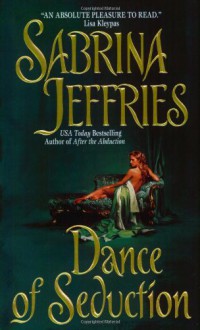 Dance of Seduction (Avon Romantic Treasure) - Sabrina Jeffries