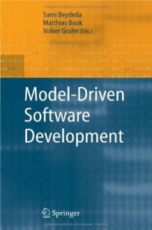 Model-Driven Software Development - Sami Beydeda, Matthias Book, Volker Gruhn