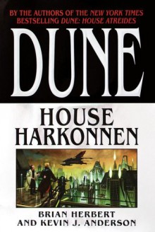 House Harkonnen - Brian Herbert, Kevin J. Anderson