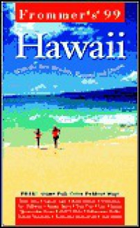 Frommer's Hawaii '99 - Jeanette Foster, Arthur Frommer, Jocelyn K. Fujii