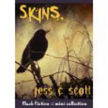 Skins, Animal Stories - Jess C. Scott