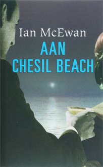 Aan Chesil Beach - Ian McEwan, Rien Verhoef