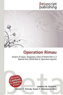 Operation Rimau - Lambert M. Surhone, VDM Publishing, Susan F. Marseken