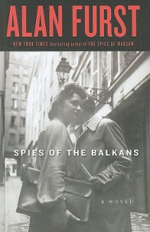 Spies of the Balkans (Thorndike Press Large Print Basic Series) - Alan Furst