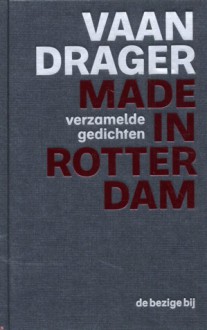 Made in Rotterdam - C.B. Vaandrager