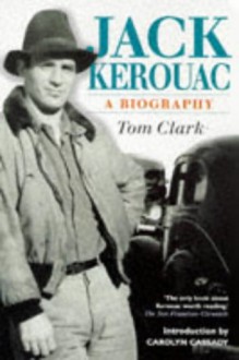 Jack Kerouac - Tom Clark