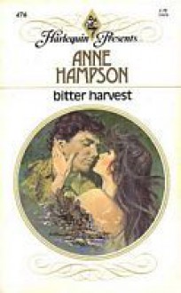 Bitter Harvest - Anne Hampson