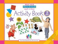 What Your Preschooler Needs to Know: Activity Book 2 for Ages 4-5 - Linda Bevilacqua, Susan Tyler Hitchcock