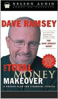 The Total Money Makeover: A Proven Plan for Financial Fitness (Audio) - Dave Ramsey