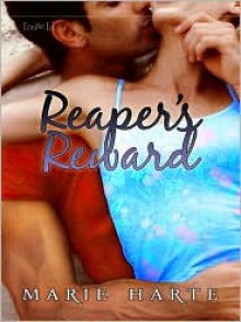 Reaper's Reward - Marie Harte