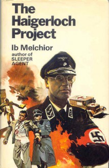 The Haigerloch Project - Ib Melchior