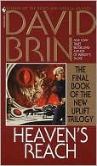 Heaven's Reach (Uplift Storm Trilogy #3) - David Brin