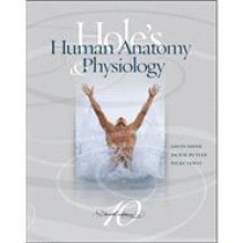 Hole's Human Anatomy & Physiology - David Shier, Jackie Butler, Ricki Lewis