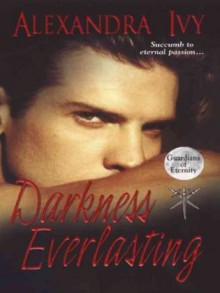 Darkness Everlasting - Alexandra Ivy