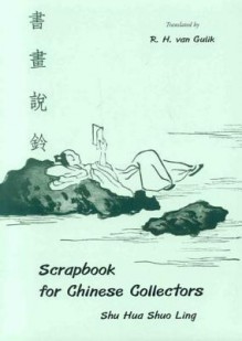 Scrapbook for Chinese Collectors - Robert van Gulik