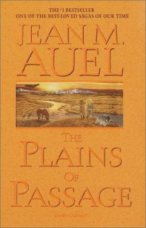 The Plains of Passage (Earth's Children, #4) - Jean M. Auel