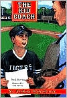 The Kid Coach - Fred Bowen