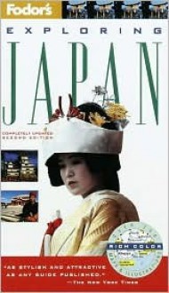 Fodor's Exploring Japan, 2nd Edition - Fodor's Travel Publications Inc.