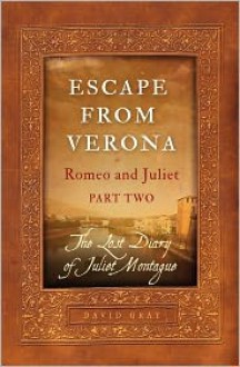 Escape from Verona - David Gray