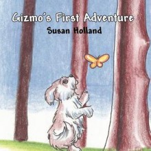 Gizmo's First Adventure - Susan Holland