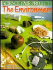 Science Fair Projects: The Environment - Dan Keen