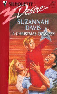 A Christmas Cowboy - Suzannah Davis