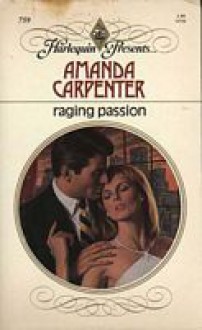 Raging Passion - Amanda Carpenter