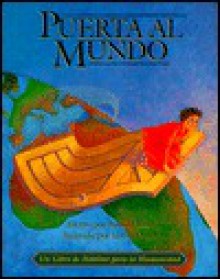 Puerta Al Mundo (Doorway to the World) - Ronald Kidd