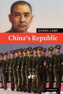 China's Republic - Diana Lary