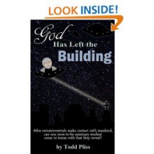 God Has Left The Building - Todd Colby