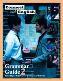 Connect with English Grammar Guide 2 - Kathleen Flynn, Marilyn S. Rosenthal