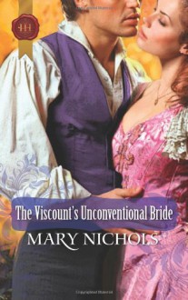 The Viscount's Unconventional Bride - Mary Nichols